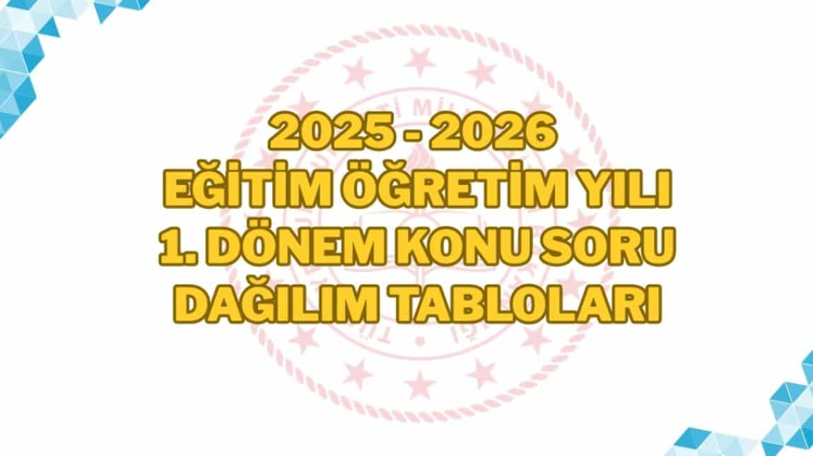 1. DÖNEM 1. ORTAK SINAV TAKVİMİ